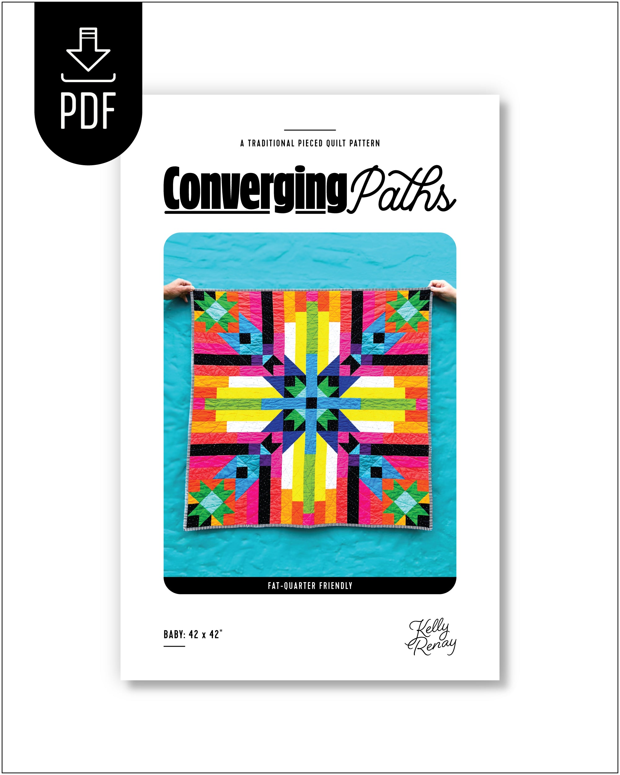 Converging Paths Quilt Pattern - PDF – Kelly Renay