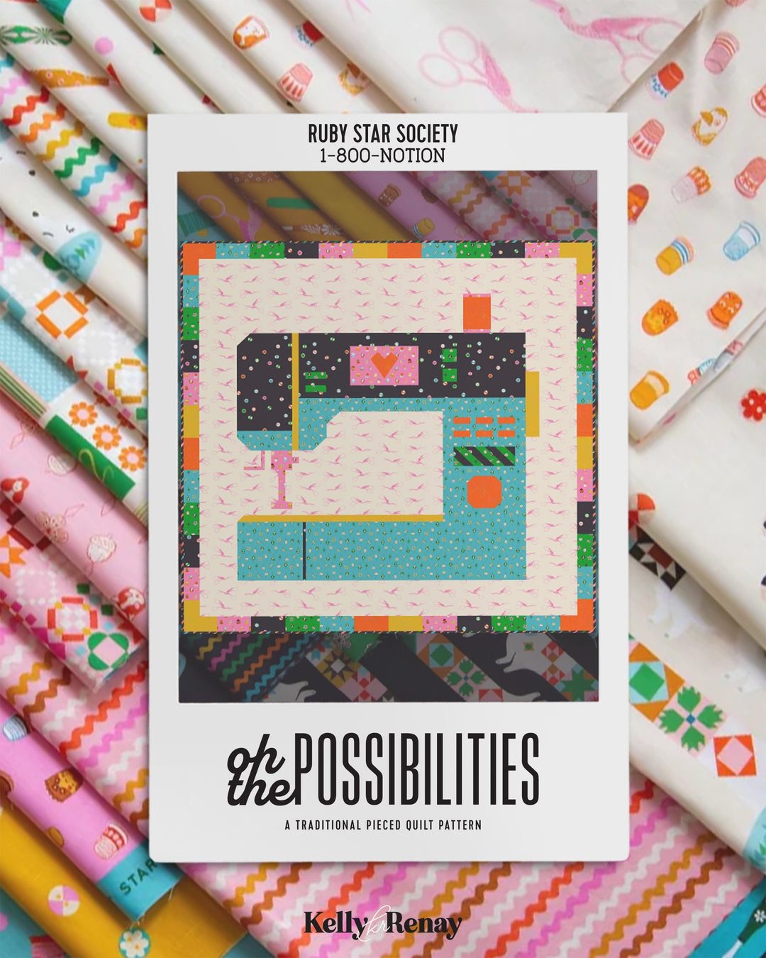 Oh the Possibilities Quilt Pattern Mockup featuring Ruby Star Society 1-800-Notion collection