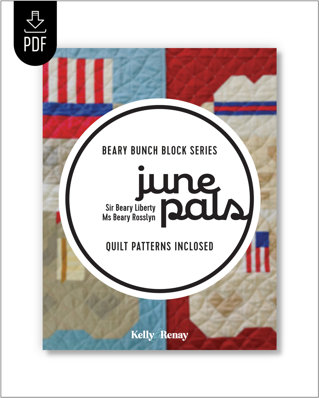 Quilt pattern book cover for the Beary Bunch Block Series, June Pals, patriotic themed