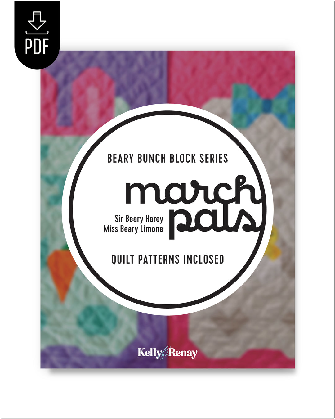 Quilt pattern book cover for the March Pals apart of the Beary Bunch Block Series.