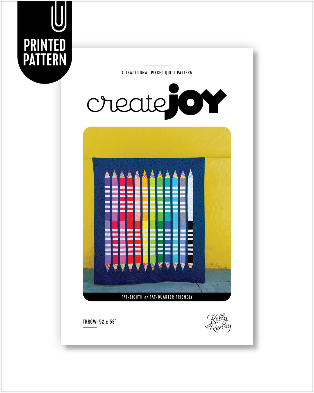 Create Joy quilt pattern cover by Kelly Renay