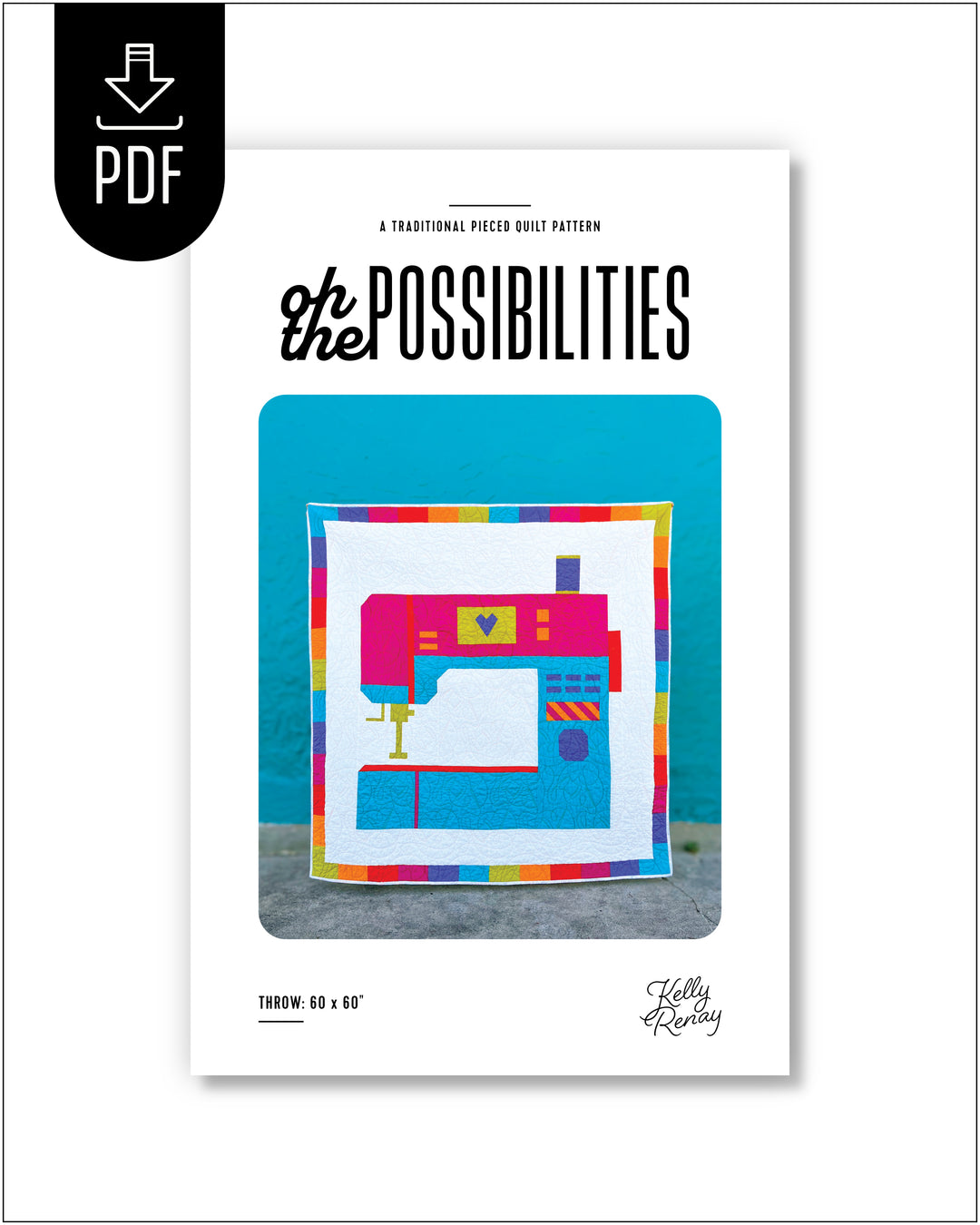 Quilt pattern cover titled 'Of the Possibilities' with a colorful sewing machine illustration on a white background.