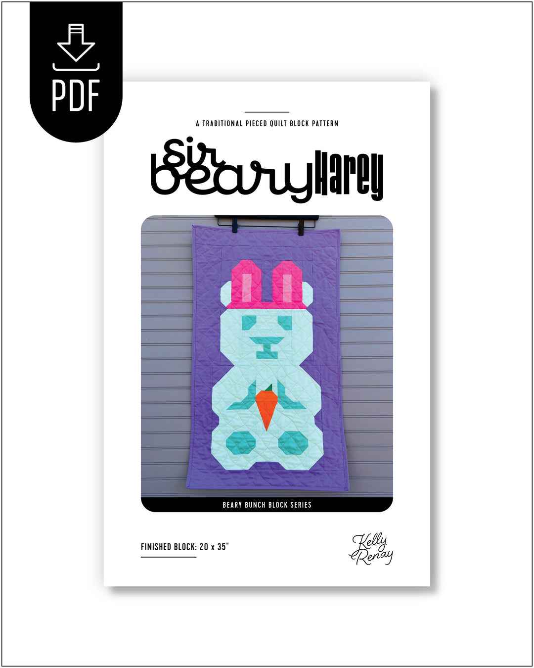 Quilt block pattern packaging for 'Sir Beary Harey' with a bunny bear design.